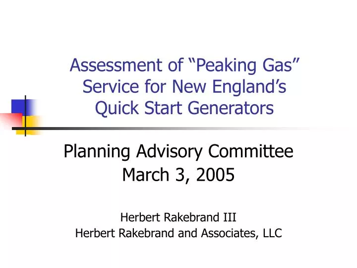 assessment of peaking gas service for new england s quick start generators