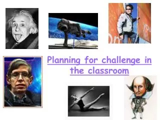 Planning for challenge in the classroom