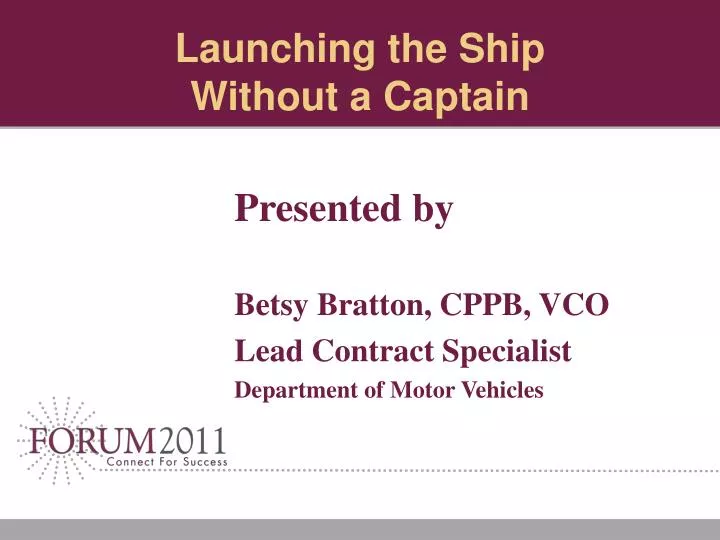launching the ship without a captain
