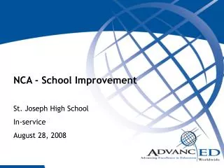 NCA - School Improvement St. Joseph High School In-service August 28, 2008
