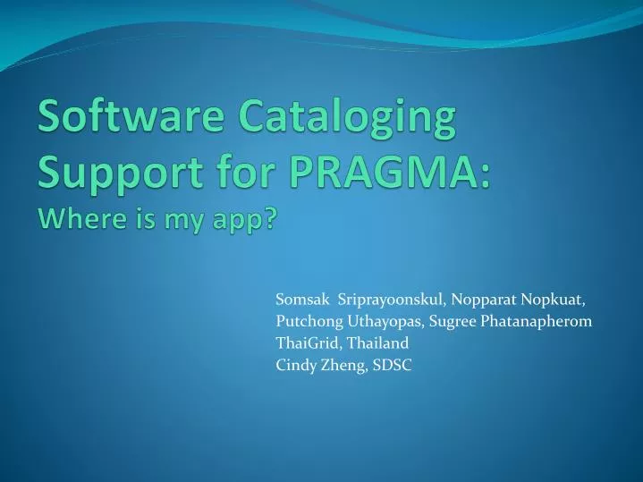 software cataloging support for pragma where is my app