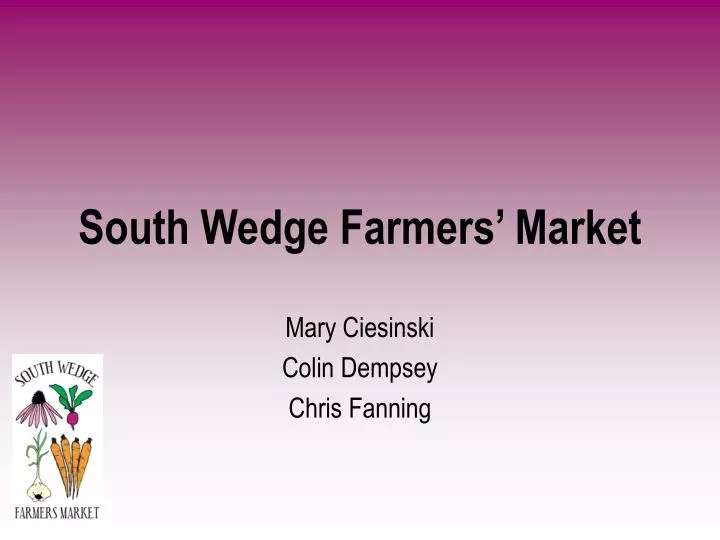 south wedge farmers market