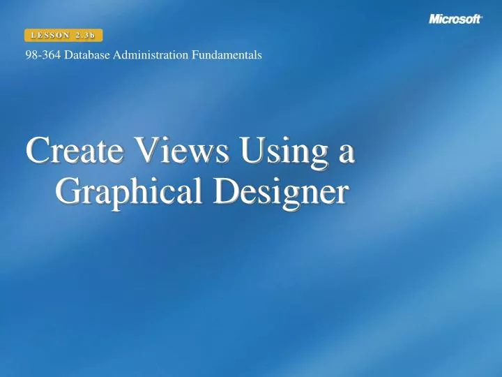 create views using a graphical designer