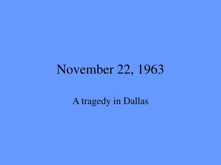 november 22 1963