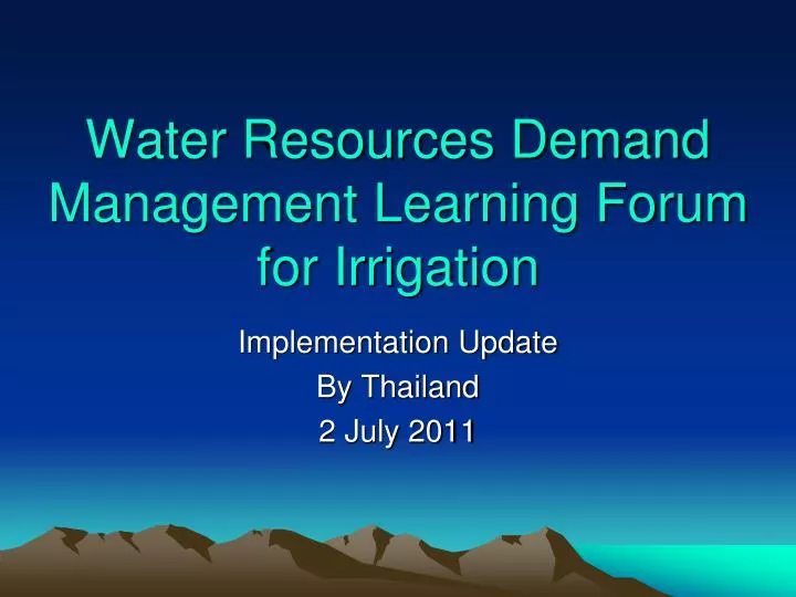 water resources demand management learning forum for irrigation