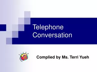 T elephone Conversation