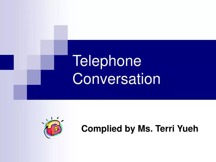 t elephone conversation
