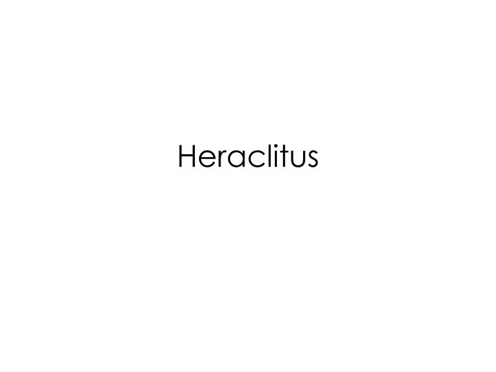 heraclitus