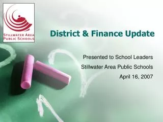 District &amp; Finance Update