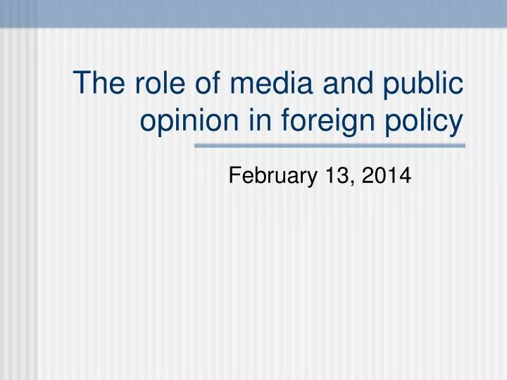 the role of media and public opinion in foreign policy