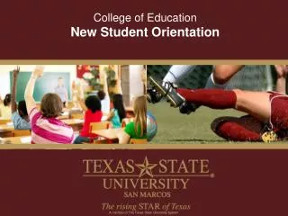 College of Education New Student Orientation