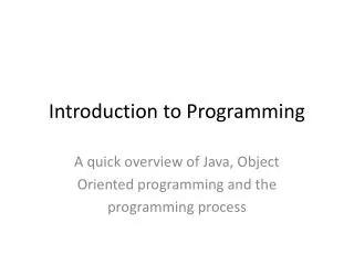 Introduction to Programming