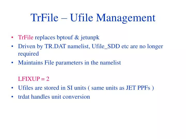 trfile ufile management