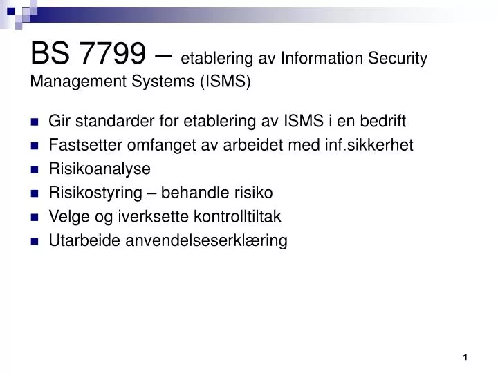 bs 7799 etablering av information security management systems isms