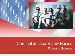 Criminal Justice &amp; Law Basics