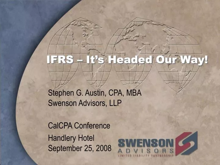 ifrs it s headed our way