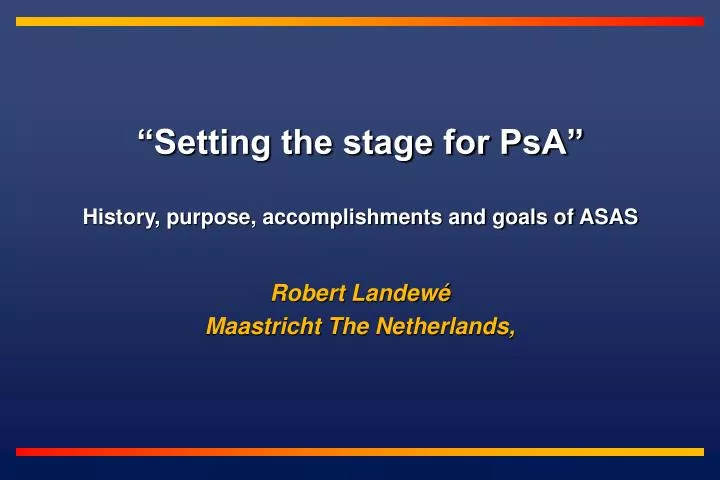 setting the stage for psa history purpose accomplishments and goals of asas