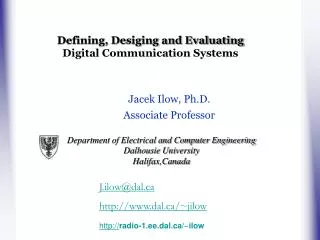 Defining, Desiging and Evaluating Digital Communication Systems