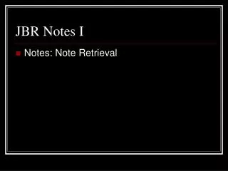 JBR Notes I