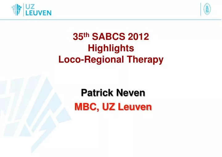 35 th sabcs 2012 highlights loco regional therapy