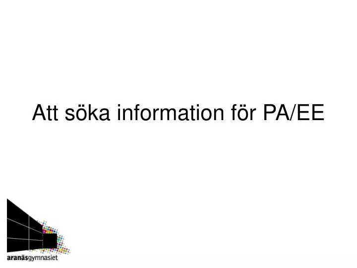 att s ka information f r pa ee