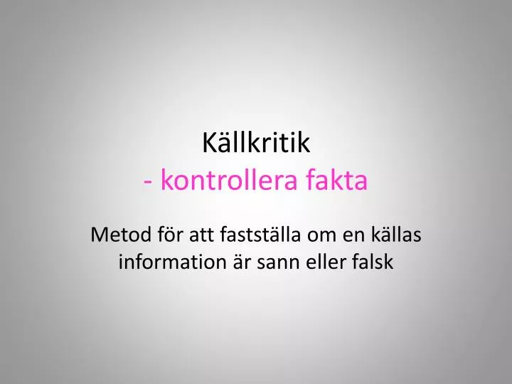 k llkritik kontrollera fakta