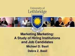 Marketing Marketing: A Study of Hiring Institutions and Job Candidates