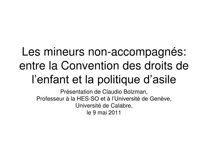 les mineurs non accompagn s entre la convention des droits de l enfant et la politique d asile