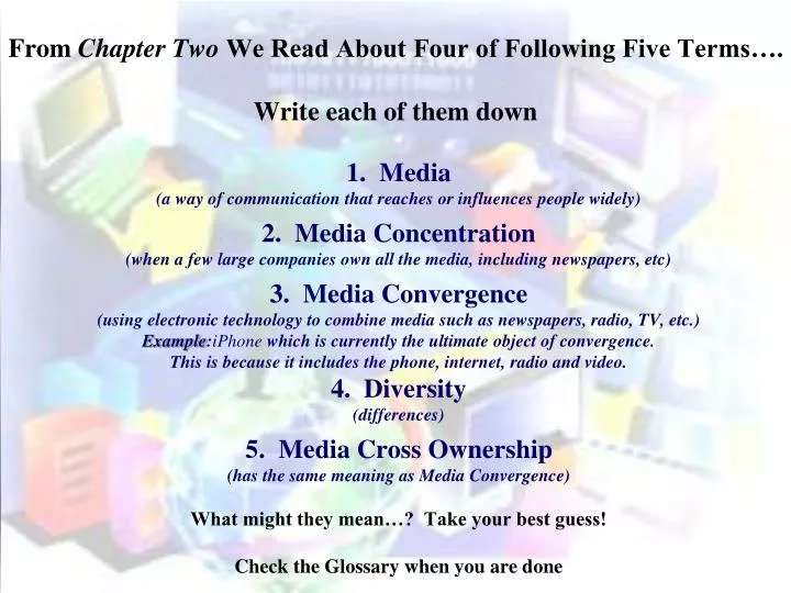from chapter two we read about four of following five terms write each of them down