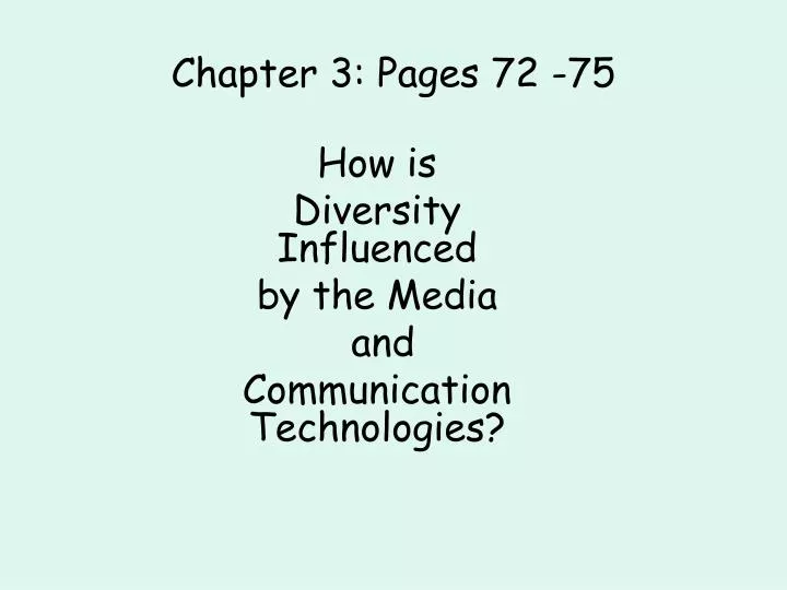how is diversity influenced by the media and communication technologies