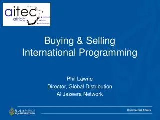Buying &amp; Selling International Programming