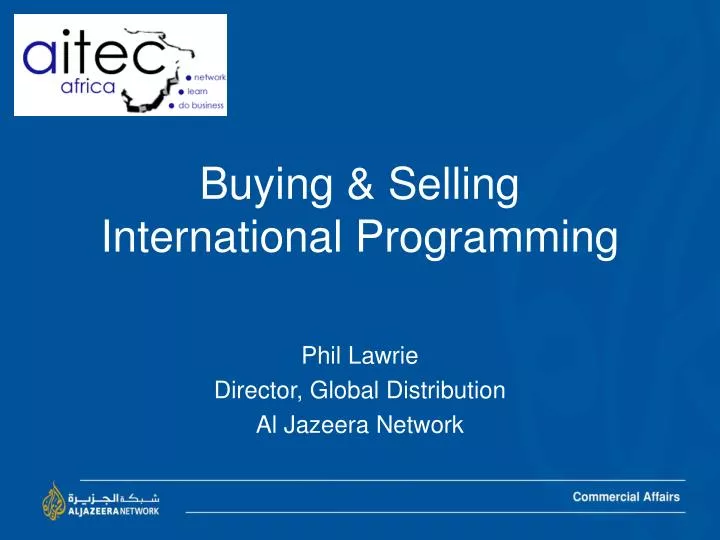 buying selling international programming