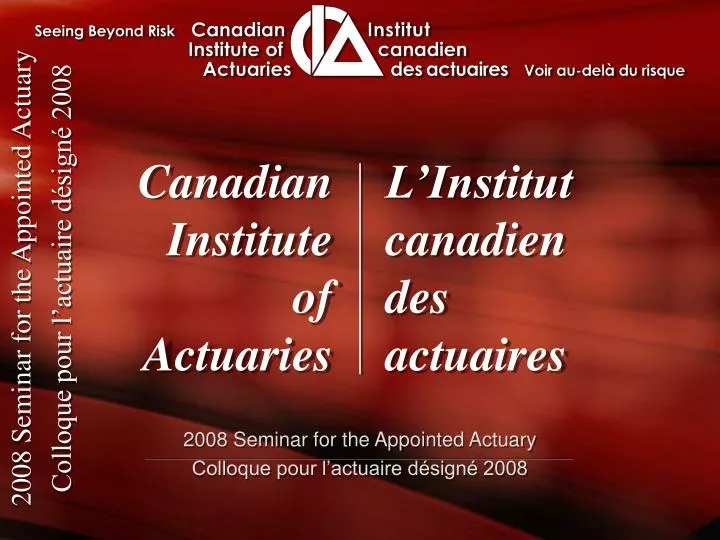 2008 seminar for the appointed actuary colloque pour l actuaire d sign 2008