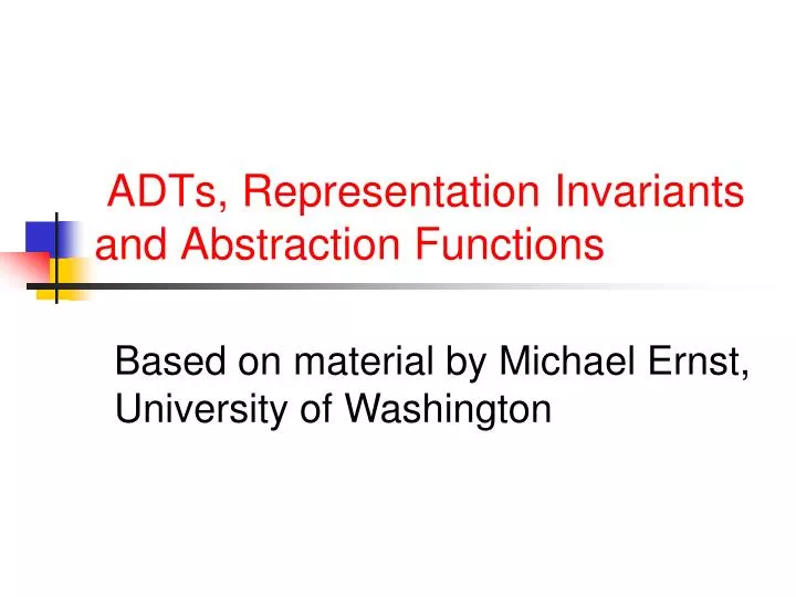 adts representation invariants and abstraction functions
