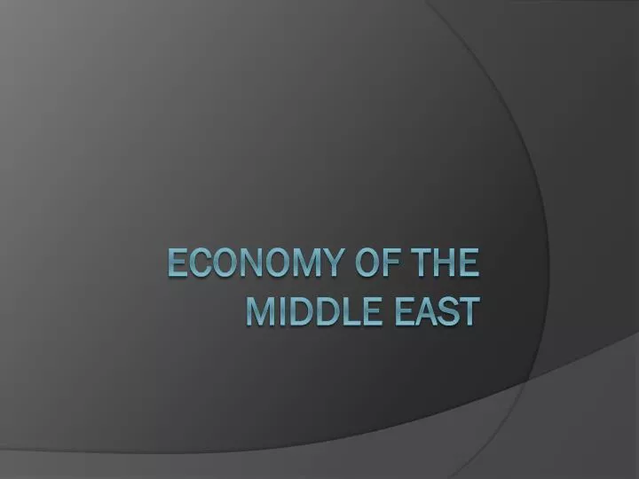 economy of the middle east