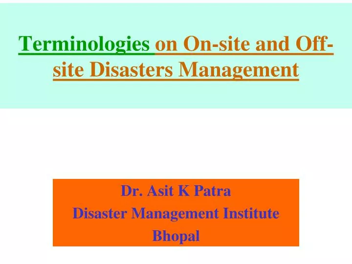 terminologies on on site and off site disasters management