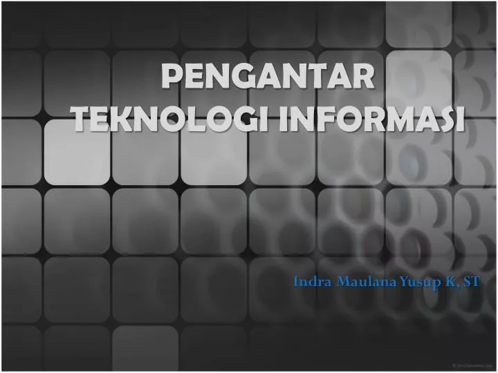 pengantar teknologi informasi