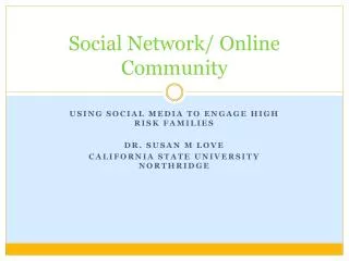 Social Network/ Online Community