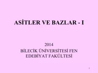 as tler ve bazlar i