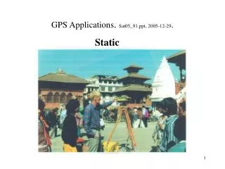 GPS Applications . Sat05_91, 2005-12-29 .