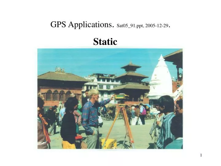 gps applications sat05 91 ppt 2005 12 29