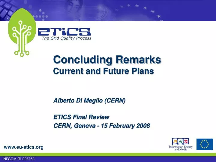 concluding remarks current and future plans