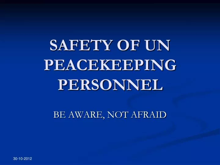 safety of un peacekeeping personnel