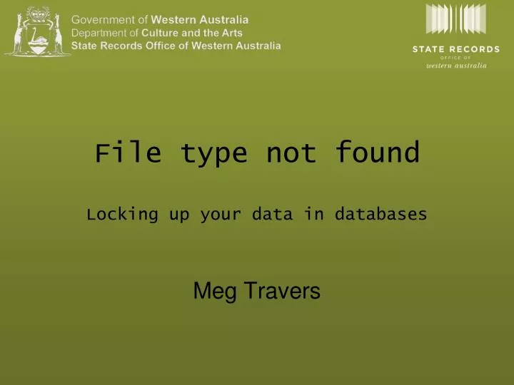 file type not found locking up your data in databases