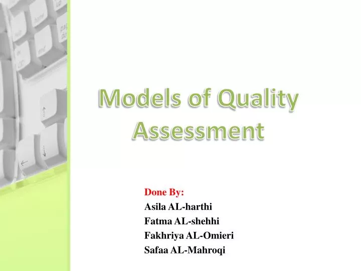 models of quality assessment