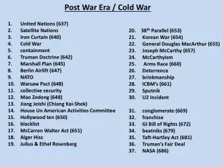 Post War Era / Cold War