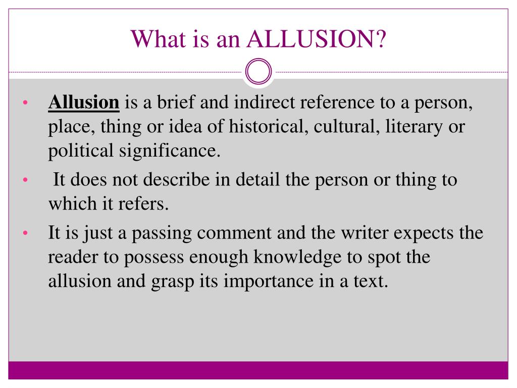 PPT - What is an ALLUSION? PowerPoint Presentation, free download - ID ...