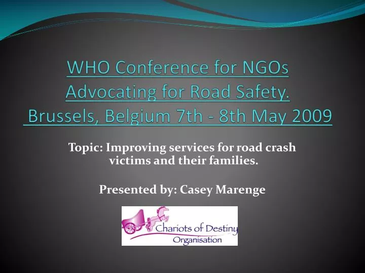who conference for ngos advocating for road safety brussels belgium 7th 8th may 2009