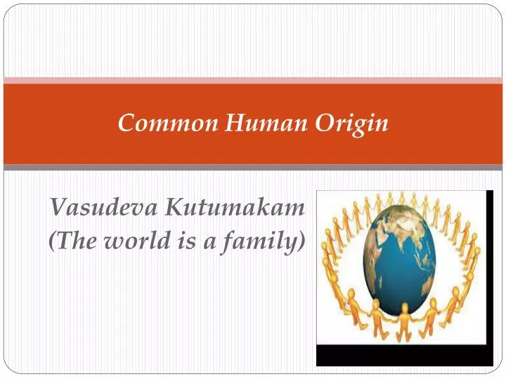 common human origin