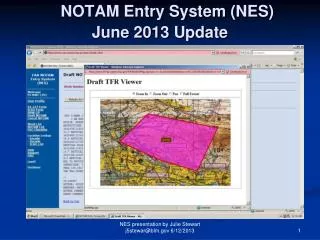NOTAM Entry System (NES) June 2013 Update
